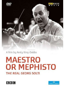 Georg Solti - Maestro Or Mephisto