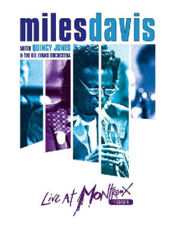 Miles Davis With Quincy Jones And The Gil Evans Orchestra - Live At Montreux 1991