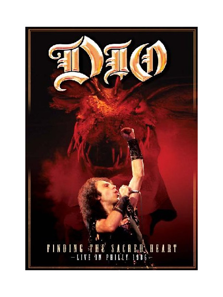 Dio - Finding The Sacred Heart - Live In Philly 1986