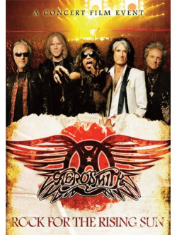 Aerosmith - Rock For The Rising Sun