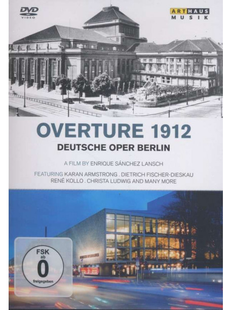Deutsche Oper Berlin - Overture 1912
