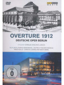 Deutsche Oper Berlin - Overture 1912