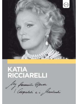 Katia Ricciarelli - My Favourite Opera