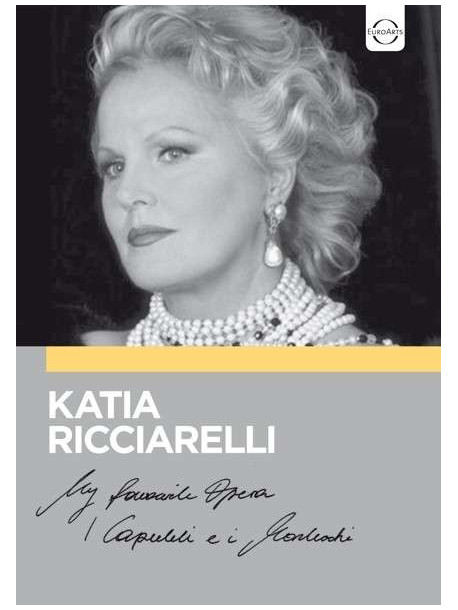 Katia Ricciarelli - My Favourite Opera