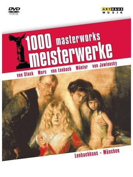 1000 Meisterwerke - Lenbachhaus München