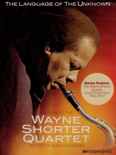 Wayne Shorter Quartet - The Language Of The Unknown