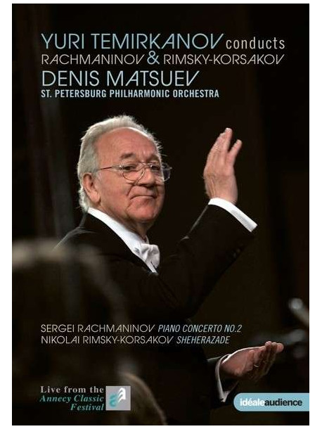 Yuri Temirkanov Conducts Rachmaninov & Rimsky-Korsakov