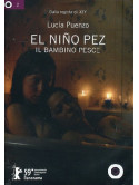 Bambino Pesce (Il) - El Nino Pez