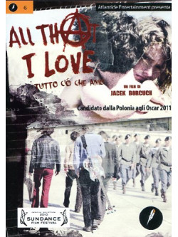 All That I Love - Tutto Cio' Che Amo