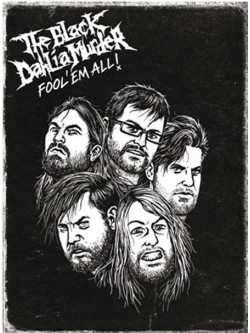 Black Dahlia Murder (The) - Fool' Em All! (2 Dvd)