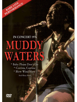 Muddy Waters - In Concert 1976