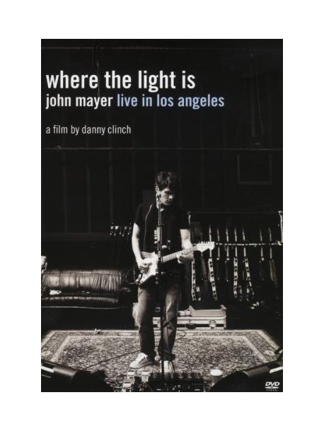 John Mayer - Where The Light Is