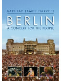 Barclay James Harvest - Berlin - A Concert For The People