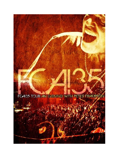Peter Frampton - Fca! 35 Tour - An Evening With (2 Dvd)