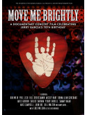 Move Me Brightly - Celebrating Jerry Garcia's 70th Birthday