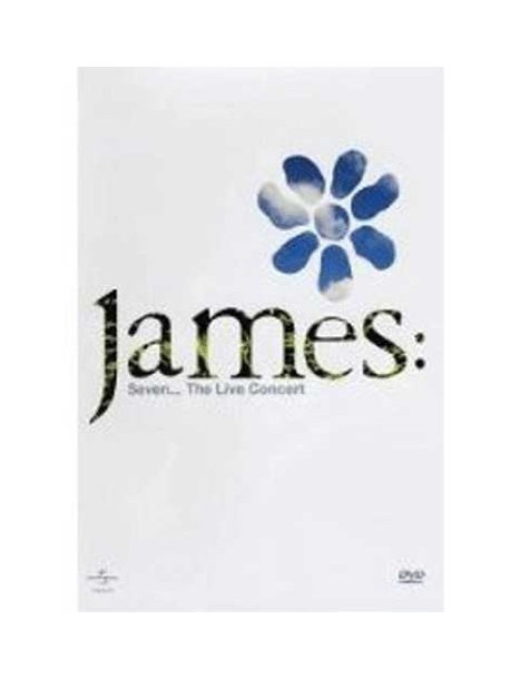 James - Seven. The Live Concert