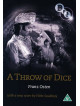 Throw Of Dice (A) [Edizione: Regno Unito]