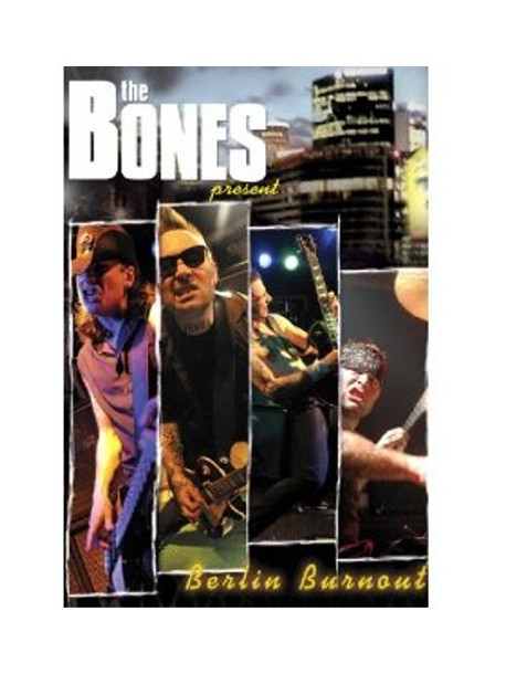 Bones - Berlin Burnout