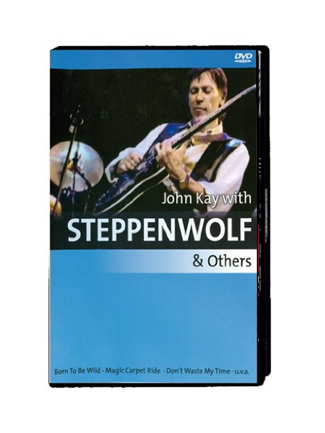 John Kay With Steppenwolf & Others