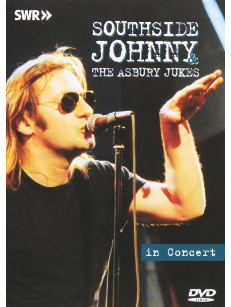 Southside Johnny & The Asbury Jukes - In Concert-Ohne Filter