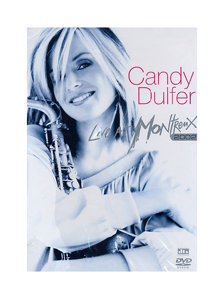 Candy Dulfer - Live At Montreux 2002