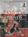 Tangos Among Friends