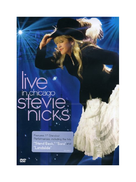 Stevie Nicks - Live In Chicago