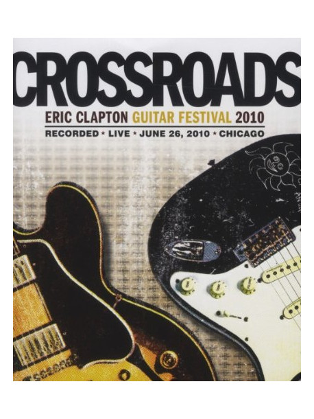 Eric Clapton - Crossroads Guitar Festival 2010 (2 Dvd)
