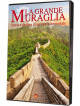 Grande Muraglia (La)