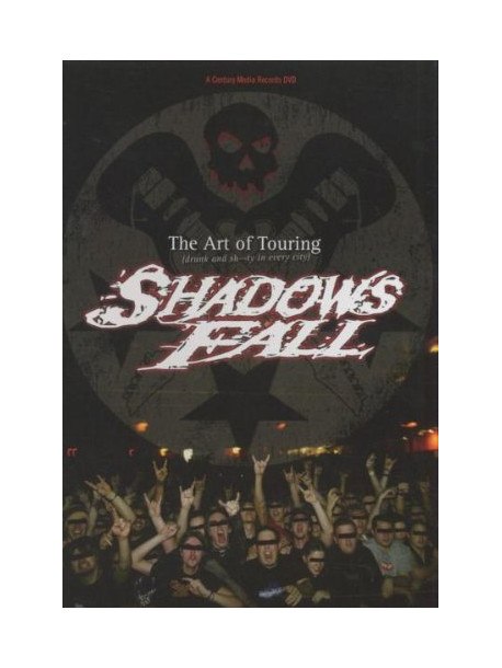 Shadows Fall - Art Of Touring