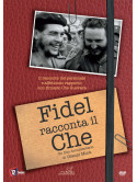 Fidel Racconta Il Che