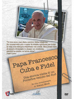 Papa Francesco, Cuba E Fidel