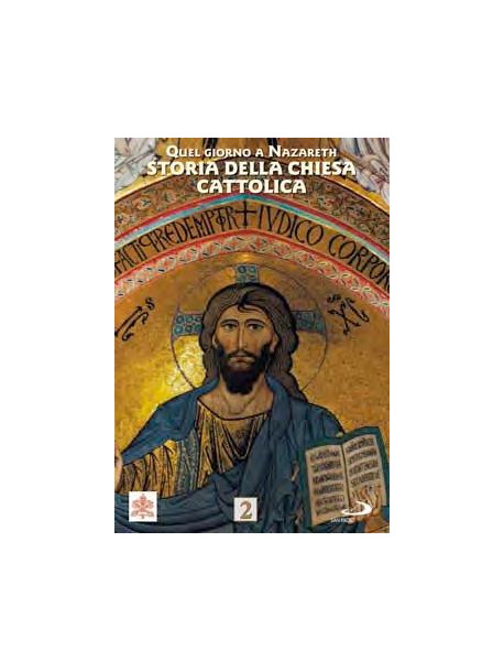 Storia Della Chiesa Cattolica 02 - Dalla Conversione