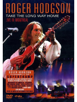 Roger Hodgson - Take The Long Way Home