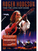 Roger Hodgson - Take The Long Way Home