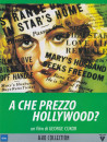 A Che Prezzo Hollywood?