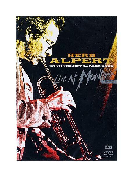 Herb Alpert With The Jeff Lorber Band - Live At Montreux 1996