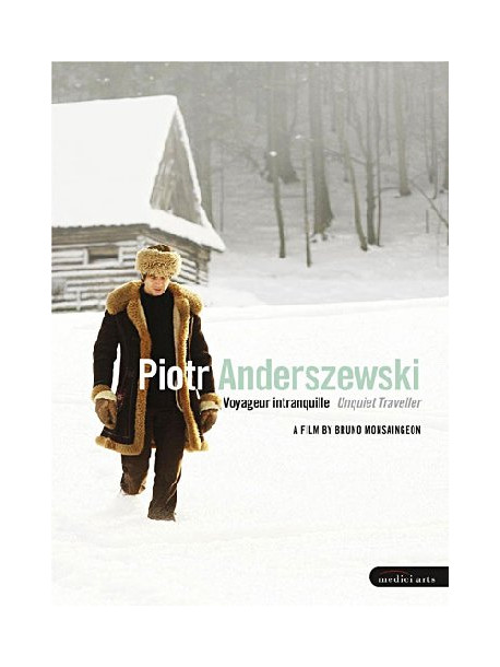 Piotr Anderszewski - Voyageur Intranquille