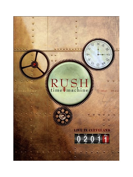 Rush - Time Machine 2011 Live In Cleveland