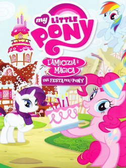 My Little Pony - Stagione 01 03 - Una Festa Per I Pony