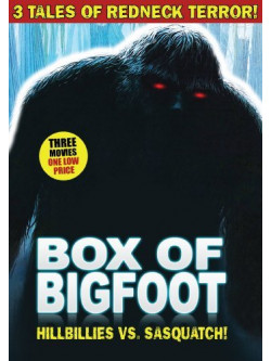Box Of Bigfoot: Hill - Box Of Bigfoot: Hillbillies Vs