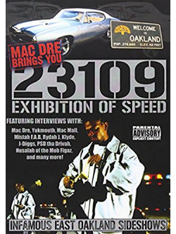 Mac Dre - 23109: Exhibition Of Speed