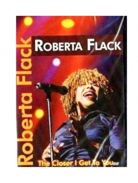 Roberta Flack - Closer I Get To You