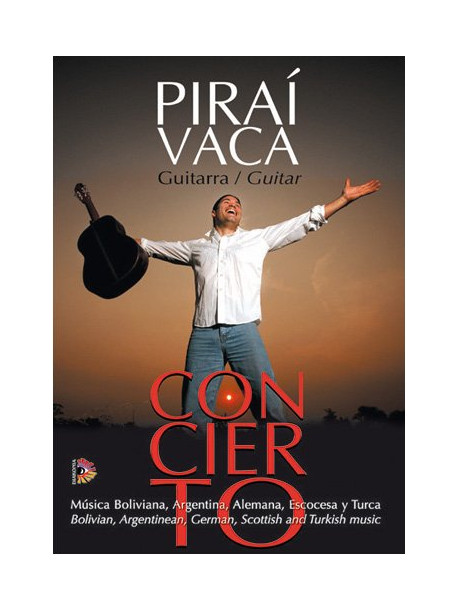 Pirai Vaca - Dvd Concierto