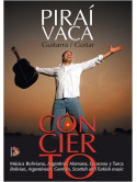 Pirai Vaca - Dvd Concierto