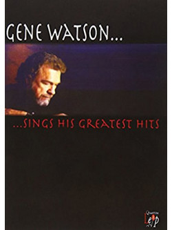 Gene Watson - Greatest Hits