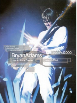 Bryan Adams - Live At Slane Castle (Ireland 2000)