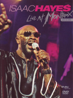 Isaac Hayes - Live At Montreux 2005
