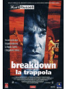 Breakdown - La Trappola