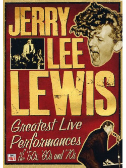 Jerry Lee Lewis - Greatest Live Performances